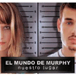 el-mundo-de-murphy-nuestro-lugar