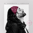 Arrebato - “Abrazos” Arrebato - “Abrazos”